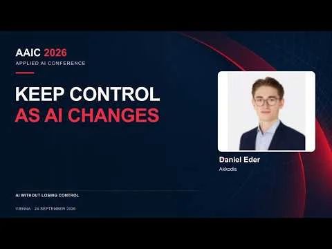 AI Without Losing Control | Daniel Eder | AAIC 2026