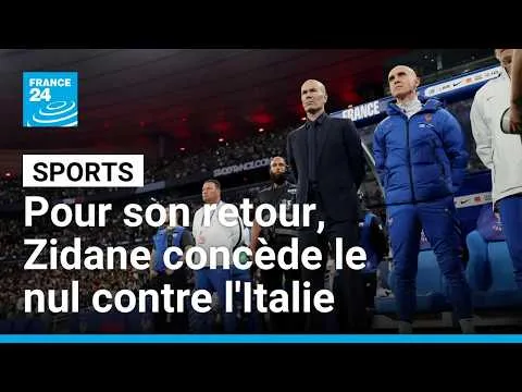 Pour son grand retour au Stade de France, Zinédine Zidane concède le nul contre l’Italie