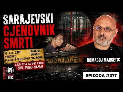 Balkan Rules Podcast Ep.377 – Domagoj Margetić – Sarajevski cjenovnik smrti