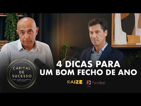 Dicas para um Bom Fecho de Ano da sua Empresa | Capital de Sucesso