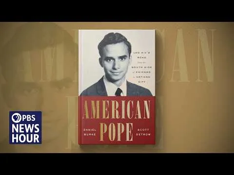 ‘American Pope’ traces Leo’s journey from Chicago to the Vatican