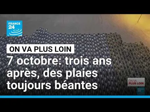 7 octobre: trois ans après les massacres, des plaies toujours béantes • FRANCE 24