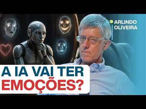 A IA VAI TER EMOÇÕES? c/ Arlindo Oliveira