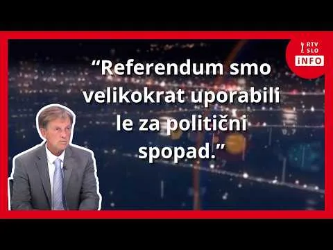 “Referendum smo velikokrat uporabili le za politični spopad.”