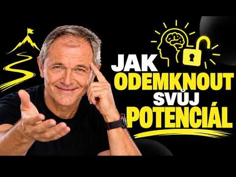 JAK ODEMKNOUT SVŮJ POTENCIÁL